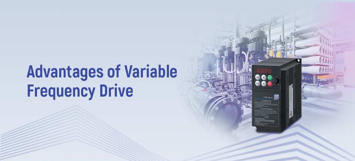 Advantages of Variable Frequency Drive